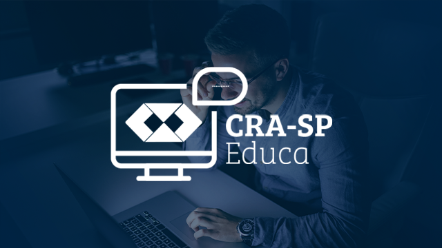 No momento você está vendo CRA-SP Educa – Cursos Online Gratuitos