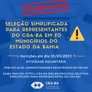 Read more about the article Prorrogado o processo seletivo simplificado para Representantes do CRA-BA