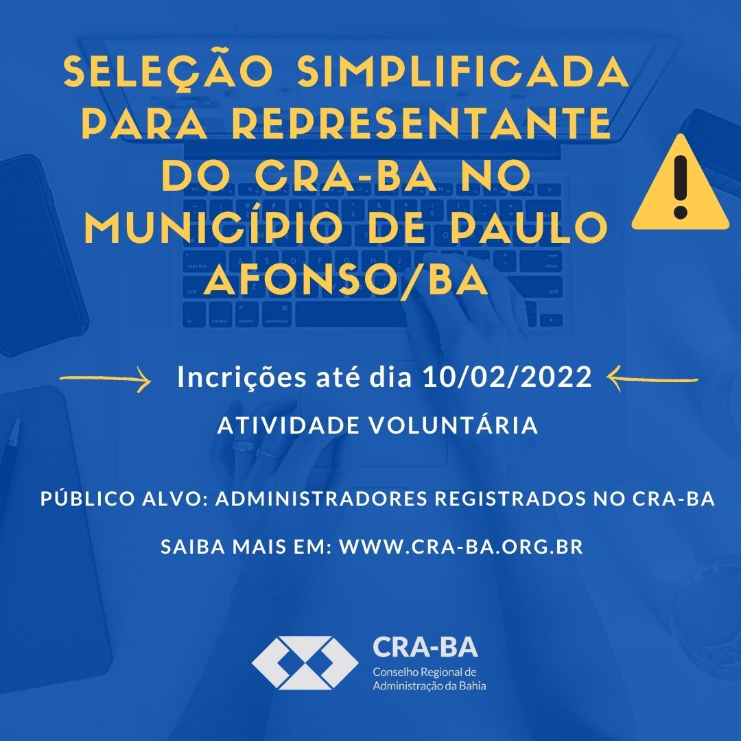 No momento você está vendo Seleção Simplificada para Representante do CRA-BA no Município de Paulo Afonso/BA