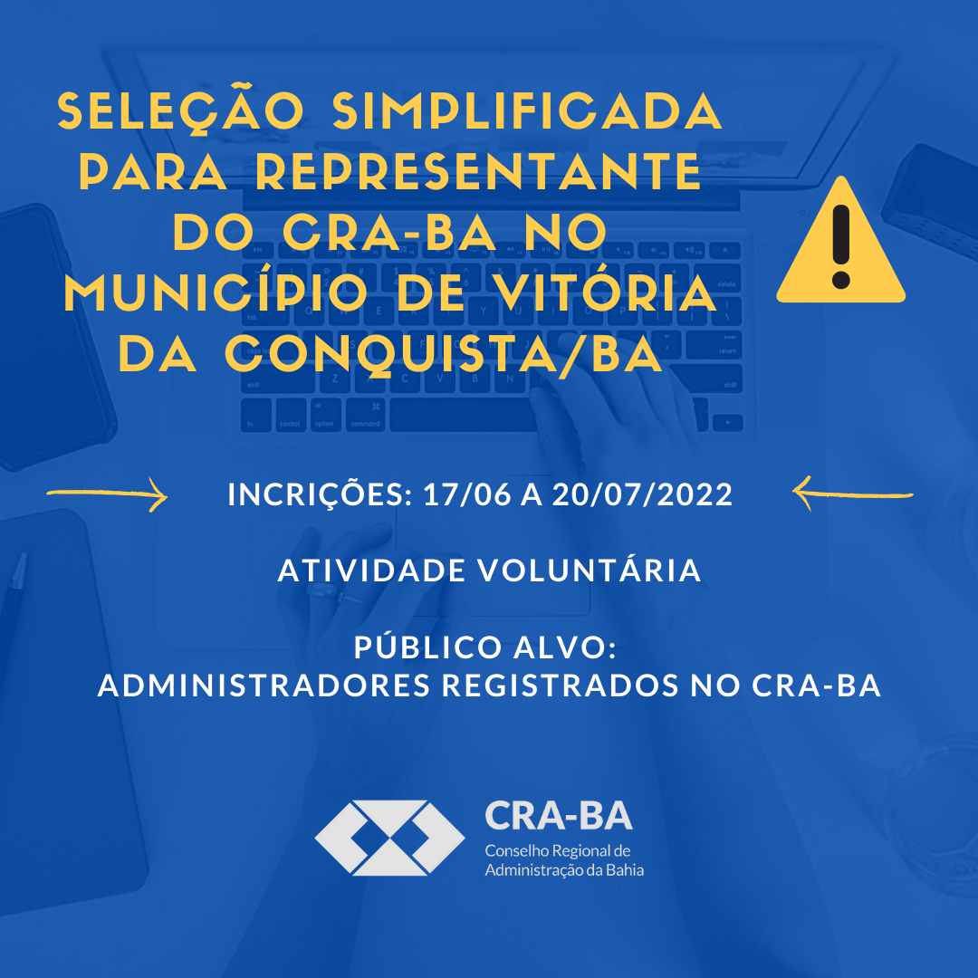 You are currently viewing Seleção Simplificada para Representante do CRA-BA no Município de Vitória da Conquista