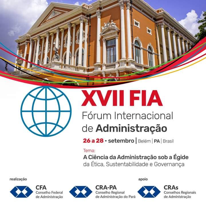 Read more about the article Save the Date: XVII Fórum Internacional de Administração acontecerá de 26 a 28 de setembro, em Belém do Pará.
