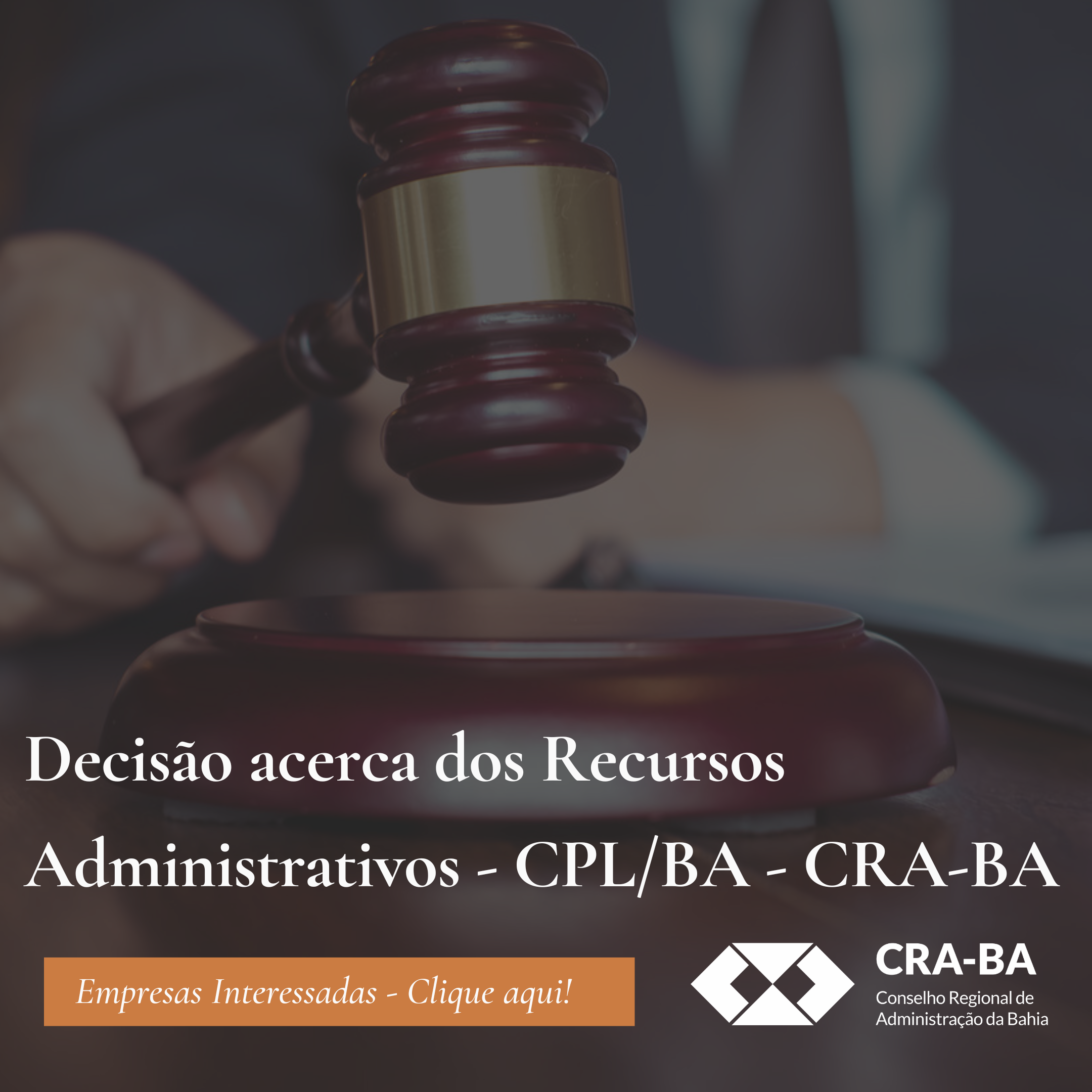 Leia mais sobre o artigo Decisão acerca dos Recursos Administrativos – CPL/BA – CRA-BA