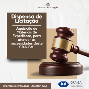 Read more about the article Dispensa de licitação para aquisição de materiais de expediente para atender as necessidades deste CRA-BA.