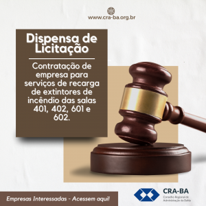 Read more about the article Dispensa de Licitação para Contratação de empresa para serviços de recarga de extintores deste CRA-BA