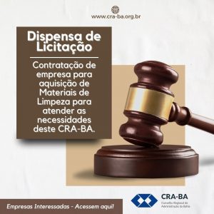 Read more about the article Dispensa de Licitação para aquisição de Materiais de Limpeza para atender as necessidades deste CRA-BA