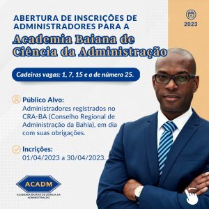 Read more about the article Abertura de Inscrições de Administradores para Academia Baiana de Ciência da Administração