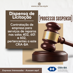 Read more about the article Dispensa de Licitação para contratação de empresa para serviços de reparos nas salas 402, 601 e 602, pertencentes a este CRA-BA