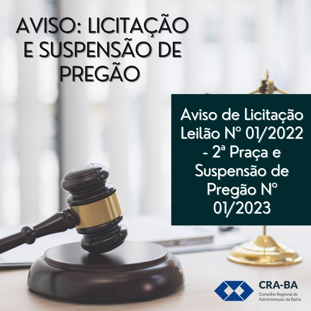 Read more about the article Aviso de Licitação Leilão Nº 01/2022 – 2ª Praça e Suspensão de Pregão Nº 01/2023