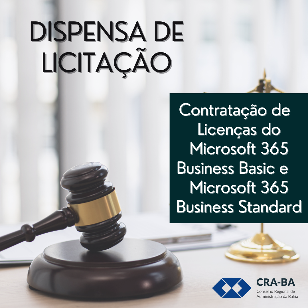 No momento você está vendo Dispensa de Licitação: Contratação de  Licenças do Microsoft 365 Business Basic e Microsoft 365 Business Standard