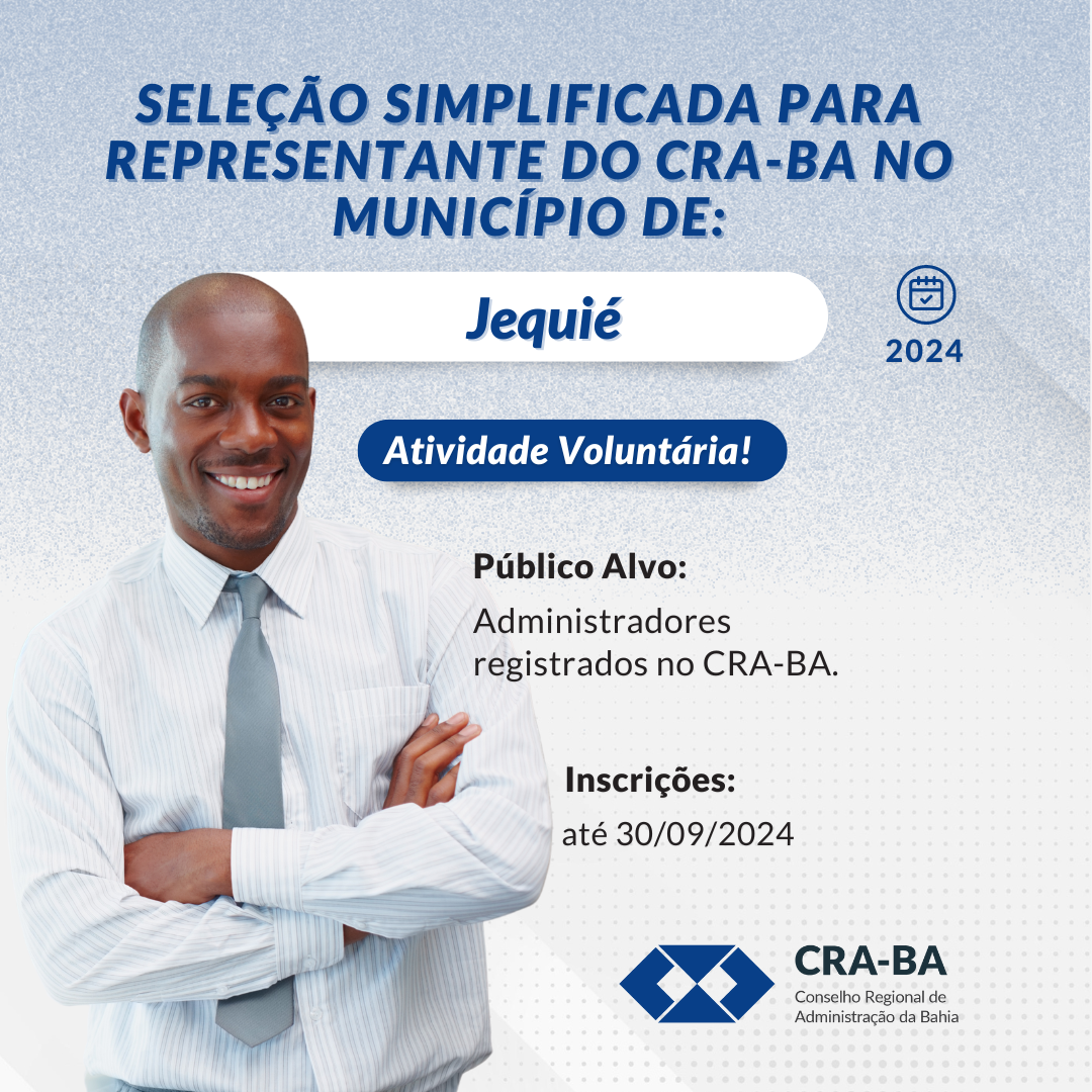 Leia mais sobre o artigo Seleção Simplificada para Representante do CRA-BA no Município de Jequié/BA 2024