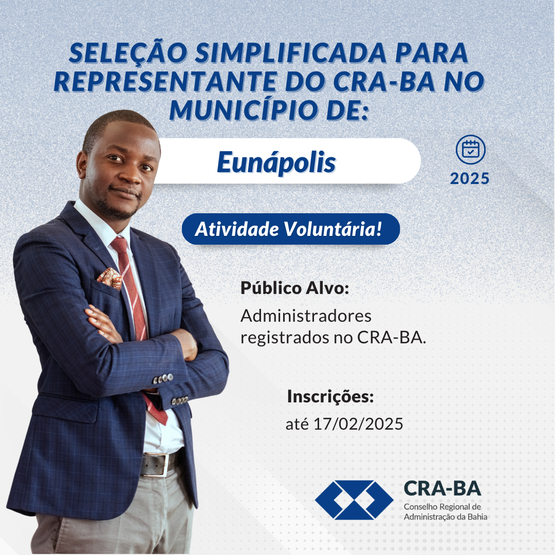 Leia mais sobre o artigo Seleção Simplificada para Representante do CRA-BA no Município de Eunápolis/BA 2025