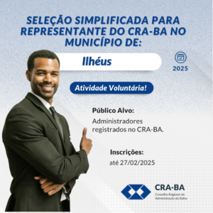 Leia mais sobre o artigo Seleção Simplificada para Representante do CRA-BA no Município de Ilhéus/BA 2025