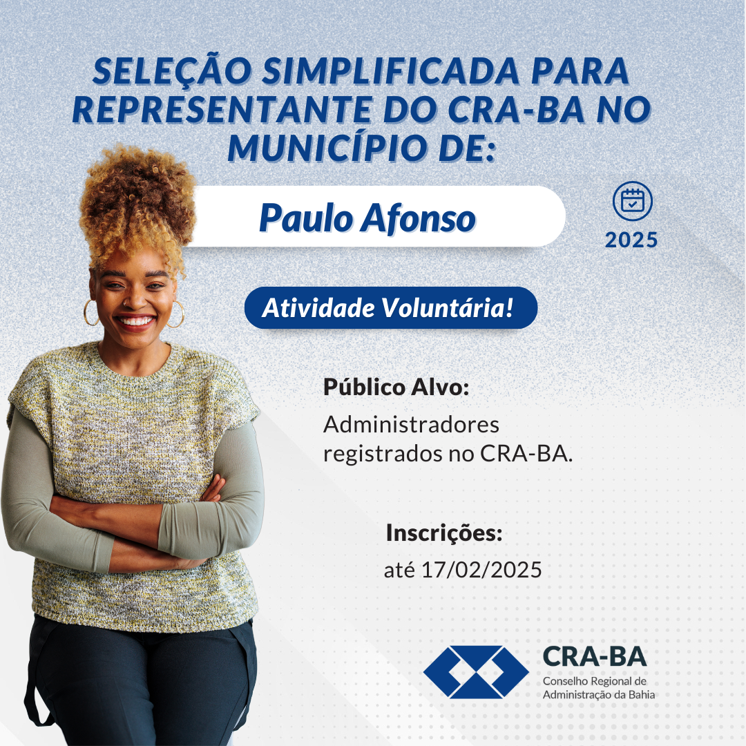 No momento, você está visualizando Seleção Simplificada para Representante do CRA-BA no Município de Paulo Afonso/BA 2025