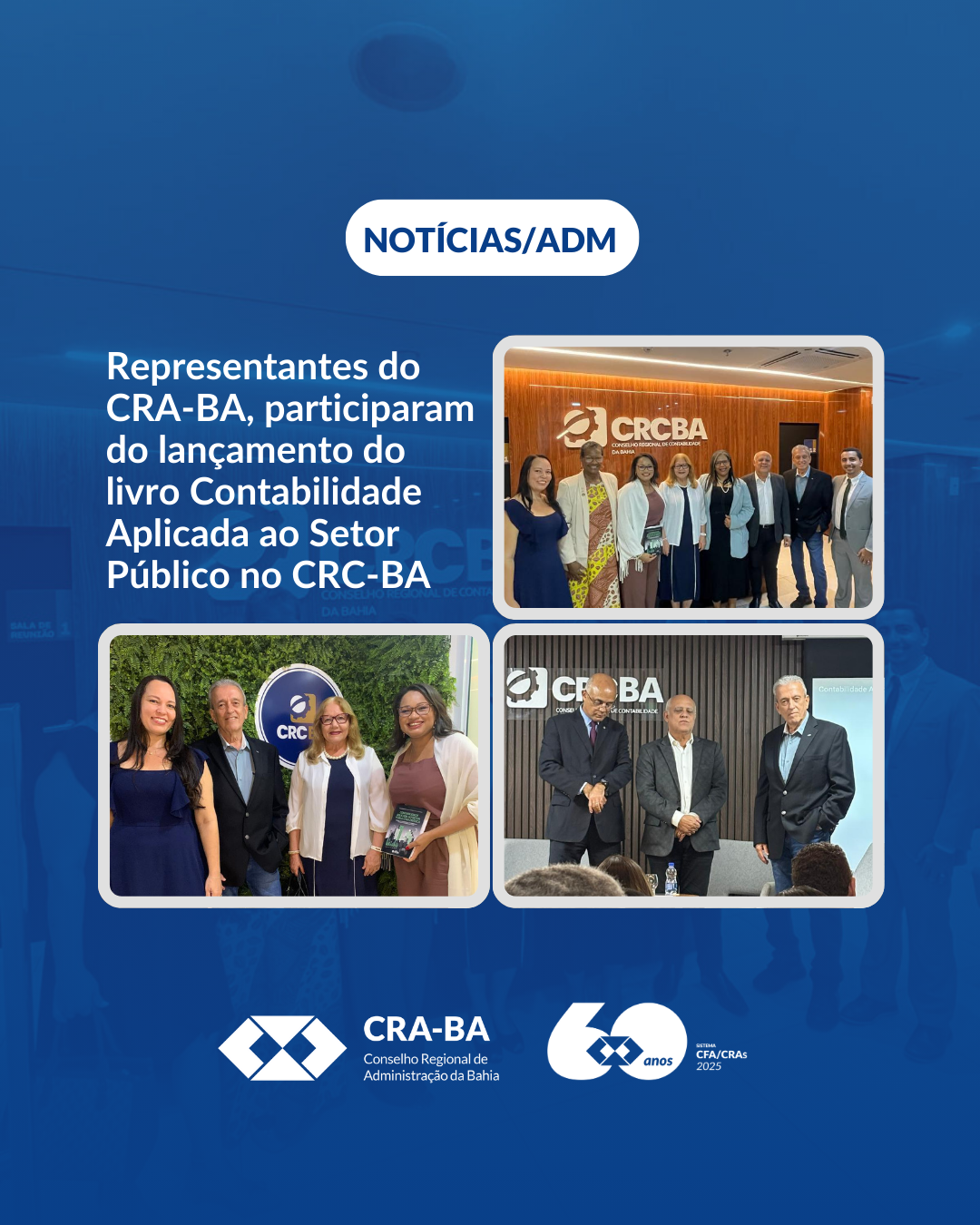 No momento, você está visualizando Representantes do CRA-BA, participaram do lançamento do livro Contabilidade Aplicada ao Setor Público no CRC-BA