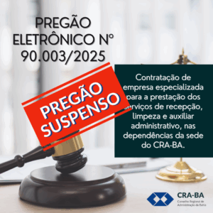 Leia mais sobre o artigo Pregão eletrônico para contratação de empresa especializada para a prestação dos Serviços de Recepção, Limpeza e Auxiliar Administrativo, nas dependências da Sede do CRA-BA.