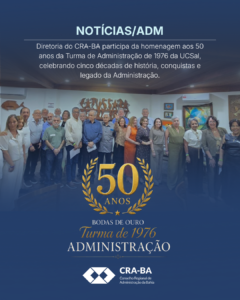 Leia mais sobre o artigo Diretoria do CRA-BA participa da homenagem aos 50 anos da Turma de Administração de 1976 da UCSal, celebrando cinco décadas de história, conquistas e legado da Administração.